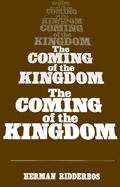 The Coming of the Kingdom