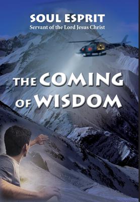 The Coming of Wisdom - Esprit, Soul