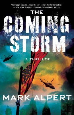The Coming Storm: A Thriller - Alpert, Mark