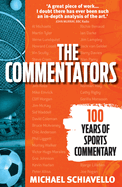 The Commentators: 100 Years of Sports Commentary