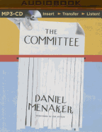 The Committee: The Story of the 1976 Union Drive at the New Yorker Magazine