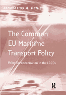 The Common EU Maritime Transport Policy: Policy Europeanisation in the 1990s