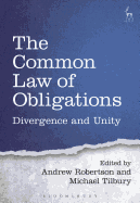 The Common Law of Obligations: Divergence and Unity