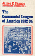 The Communist League of America, 1932-34