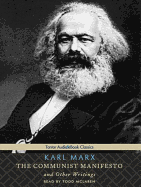 The Communist Manifesto and Other Writings