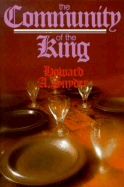 The Community of the King - Snyder, Howard A