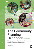 The Community Planning Handbook: How People Can Shape Their Cities, Towns and Villages in Any Part of the World