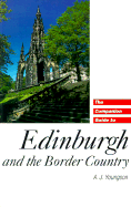 The Companion Guide to Edinburgh and the Border Country