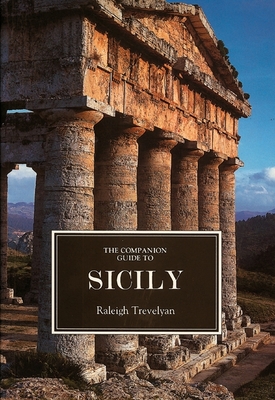 The Companion Guide to Sicily - Trevelyan, Raleigh