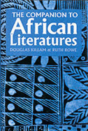 The Companion to African Literatures - Killam, Douglas (Editor), and Rowe, Ruth (Editor)