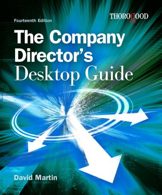 The Company Directors Desktop Guide - Martin, David