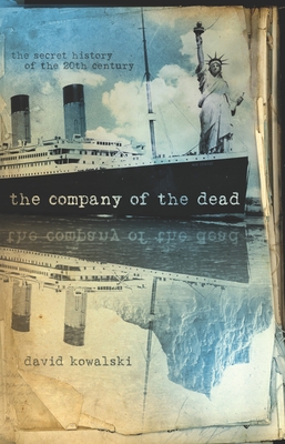 The Company of the Dead - Kowalski, David