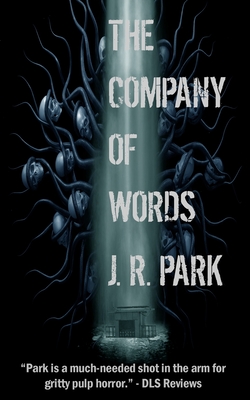 The Company of Words - Park, J R