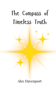 The Compass of Timeless Truth