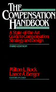 The Compensation Handbook: A State-Of-The-Art Guide to Compensation Strategy and Design