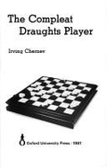 The Compleat Draughts Player - Chernev, Irving