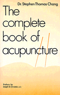 The Complete Book of Acupuncture