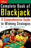 The Complete Book of Blackjack: A Comprehensive Guide to Winning Strategies