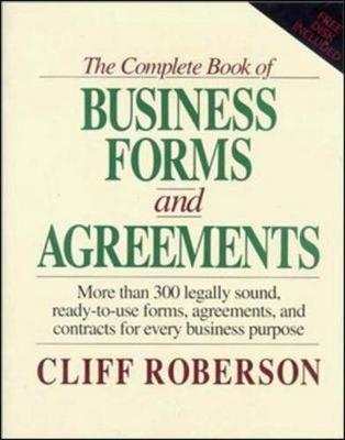 The Complete Book of Business Forms and Agreements, Book and 3.5' Disk Set - Roberson, Cliff, Dr., and Roberson