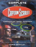 The Complete Book of "Captain Scarlet"