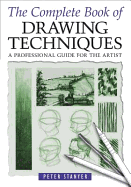 The Complete Book of Drawing Techniques