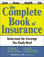 The Complete Book of Insurance: Understand the Coverage You Really Need