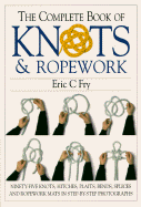 The Complete Book of Knots & Ropework