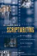 The Complete Book of Scriptwriting - Straczynski, J Michael
