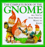 The Complete Book of the Gnome - Cornwall, Martin