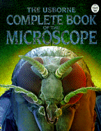 The Complete Book of the Microscope - Rogers, Kirsteen