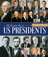 The Complete Book of Us Presidents: Updated for 2021