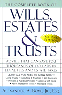 The Complete Book of Wills, Estates, and Trusts - Bove, Alexander A, Esq.