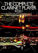 The Complete Clarinet Player