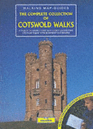 The Complete Collection of Cotswold Walks