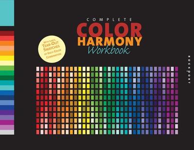 The Complete Color Harmony Workbook - Eldridge, Kiki