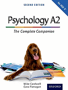 The Complete Companions: A2 Student Book for AQA A Psychology