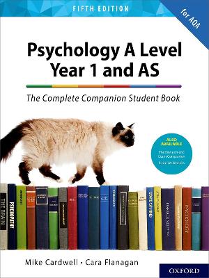 The Complete Companions: AQA Psychology A Level: Year 1 and AS Student Book - Cardwell, Mike, and Flanagan, Cara