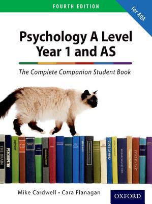 The Complete Companions: AQA Psychology Year 1 and AS Student Book - Cardwell, Mike, and Flanagan, Cara