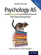 The Complete Companions: AS Exam Companion for AQA A Psychology