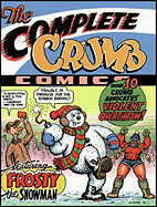 The Complete Crumb Comics, Vol. 10: Crumb Advocates Violent Overthrow