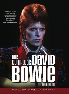 The Complete David Bowie: Expanded and Updated - Pegg, Nicholas