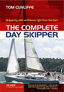 The Complete Day Skipper: Skippering with Confidence Right from the Start