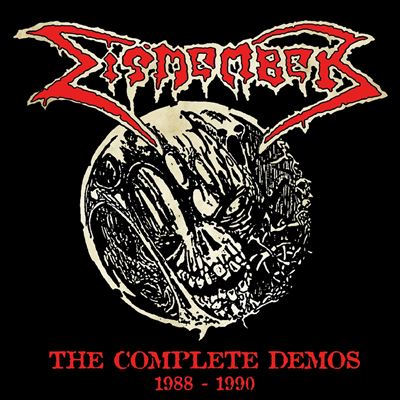 The Complete Demos 1988-1990 - Dismember