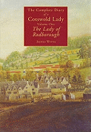 The Complete Diary of a Cotswold Lady: Lady of Rodborough