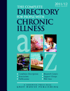 The Complete Directory for People with Chronic Illness - Gottlieb, Richard