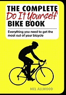 The Complete Do it Yourself Bike Book