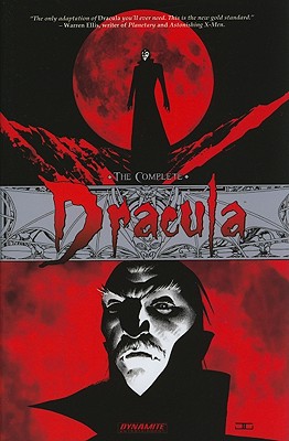 The Complete Dracula - Moore, Leah, and Reppion, John, and Worley, Colton