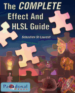 The Complete Effect and Hlsl Guide