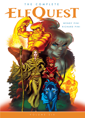 The Complete Elfquest Volume 6 - Pini, Richard