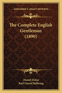 The Complete English Gentleman (1890)